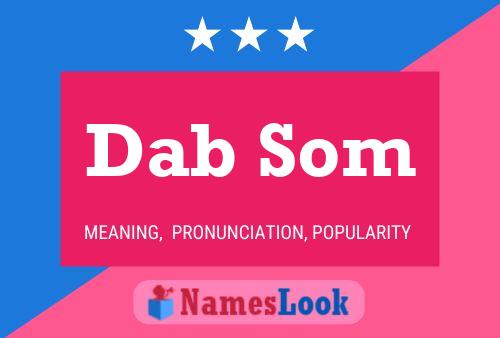 Dab Som Name Poster