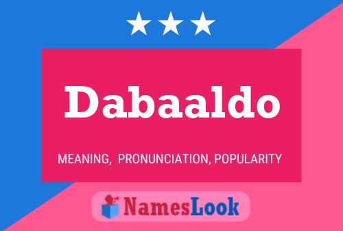 Dabaaldo Name Poster