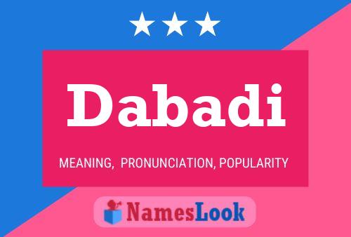 Dabadi Name Poster