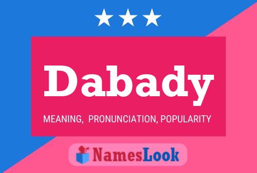 Dabady Name Poster