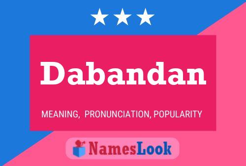 Dabandan Name Poster