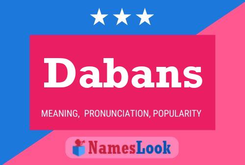 Dabans Name Poster