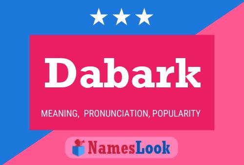 Dabark Name Poster