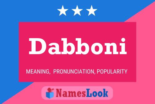 Dabboni Name Poster