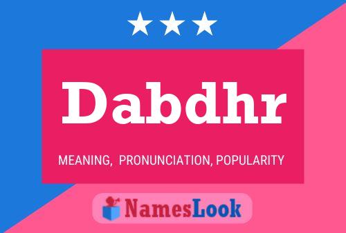 Dabdhr Name Poster