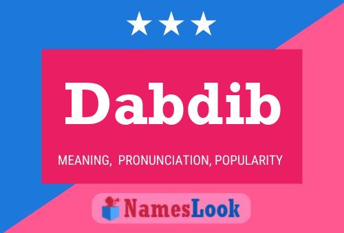 Dabdib Name Poster