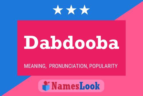 Dabdooba Name Poster