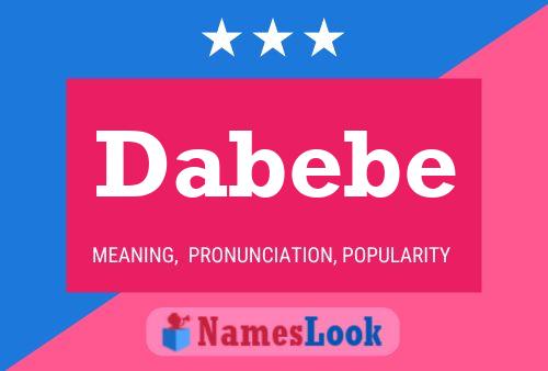 Dabebe Name Poster