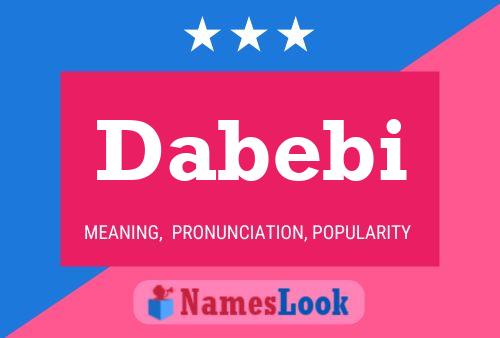 Dabebi Name Poster