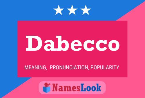 Dabecco Name Poster