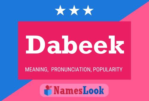 Dabeek Name Poster