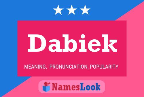 Dabiek Name Poster