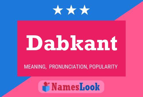 Dabkant Name Poster