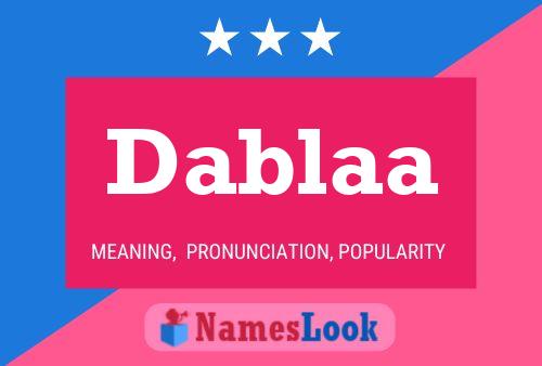 Dablaa Name Poster