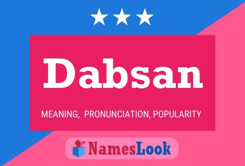 Dabsan Name Poster