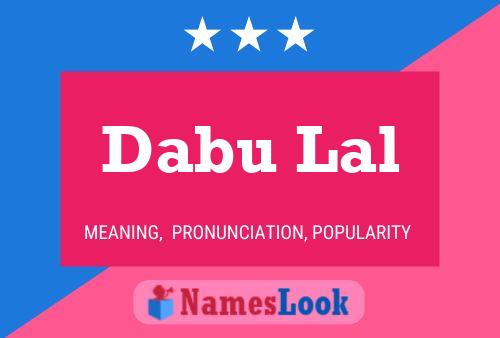 Dabu Lal Name Poster