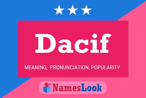 Dacif Name Poster