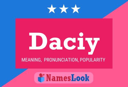 Daciy Name Poster