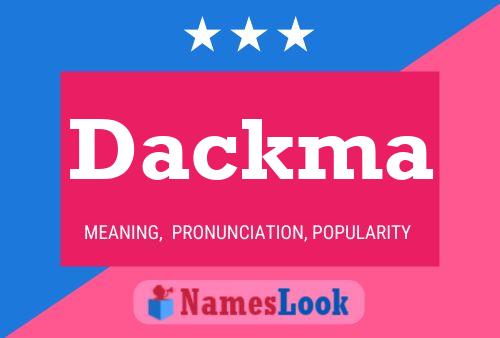 Dackma Name Poster