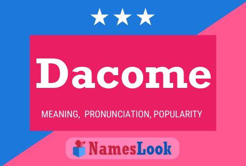 Dacome Name Poster