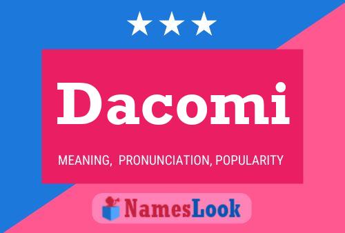 Dacomi Name Poster