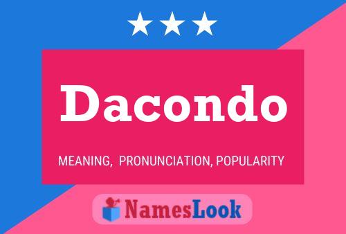 Dacondo Name Poster