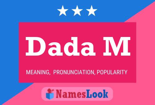 Dada M Name Poster