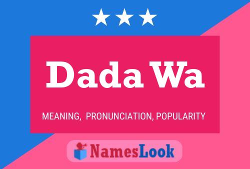 Dada Wa Name Poster