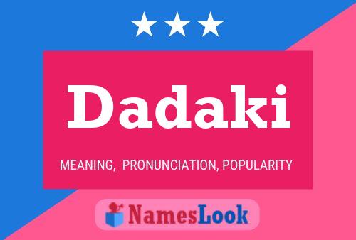 Dadaki Name Poster