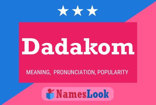 Dadakom Name Poster