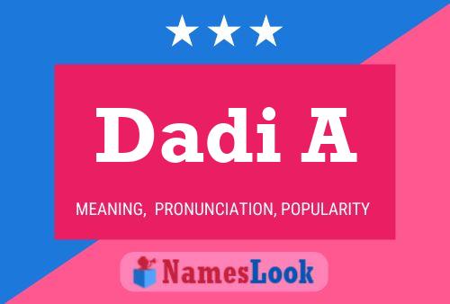 Dadi A Name Poster