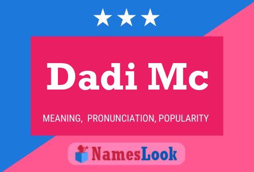 Dadi Mc Name Poster