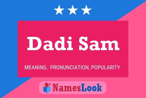 Dadi Sam Name Poster