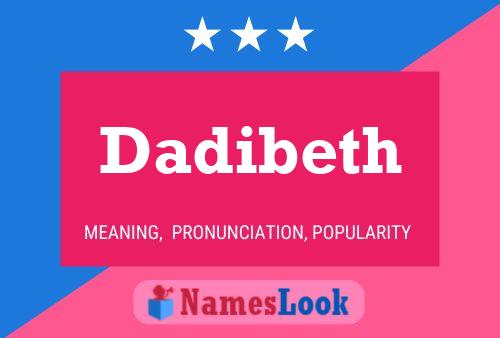 Dadibeth Name Poster