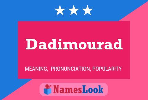 Dadimourad Name Poster