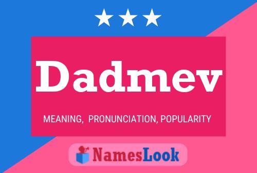 Dadmev Name Poster