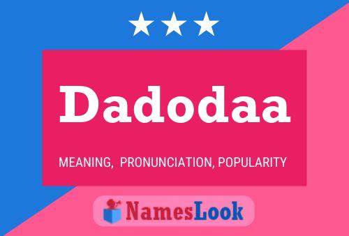 Dadodaa Name Poster