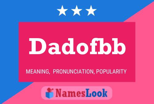 Dadofbb Name Poster