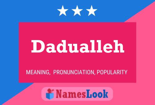 Dadualleh Name Poster