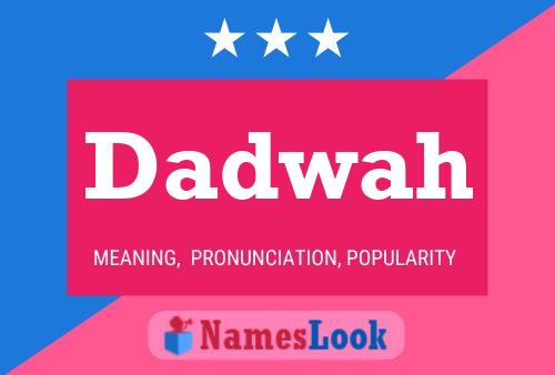 Dadwah Name Poster