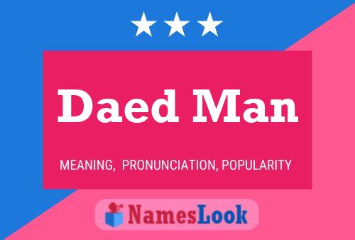 Daed Man Name Poster