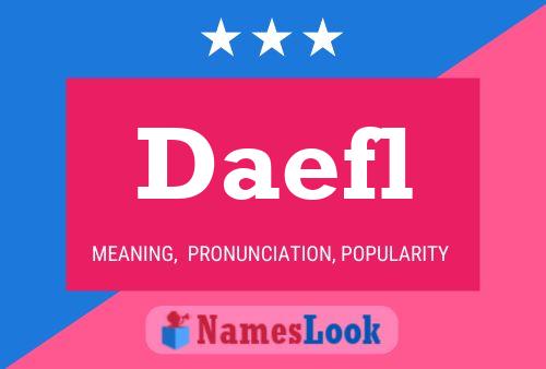 Daefl Name Poster