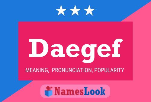 Daegef Name Poster