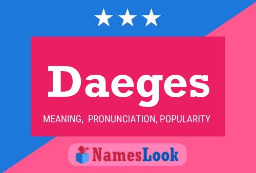 Daeges Name Poster