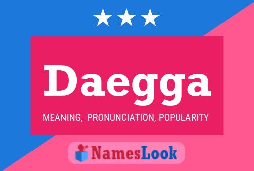 Daegga Name Poster