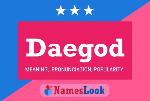 Daegod Name Poster