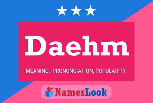 Daehm Name Poster