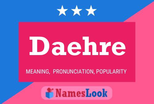 Daehre Name Poster