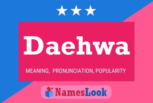 Daehwa Name Poster