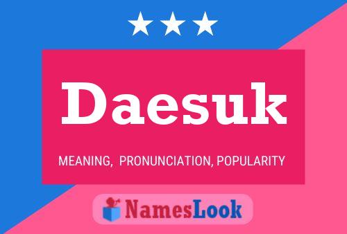 Daesuk Name Poster